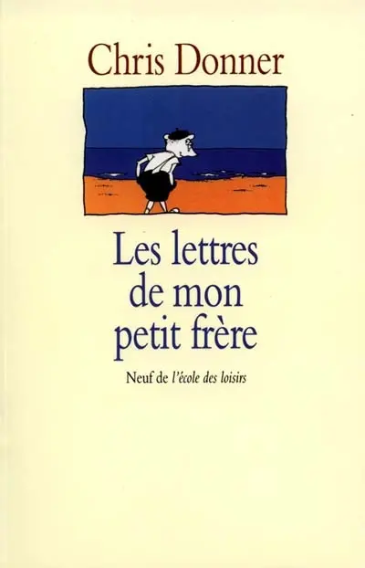 Les lettres de mon petit frère
