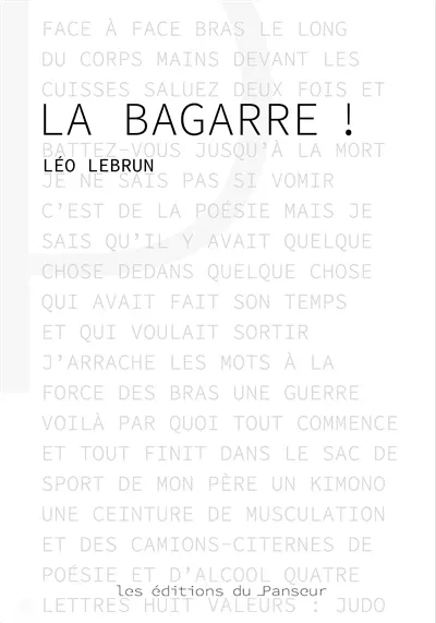 La bagarre !