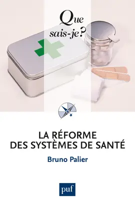 La réforme des systèmes de santé