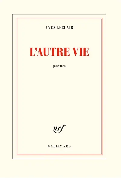 L'autre vie : poèmes