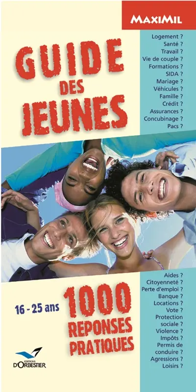 1.000 réponses pratiques aux questions des jeunes : 16-25 ans