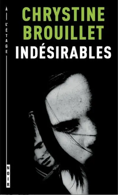 Indésirables 7