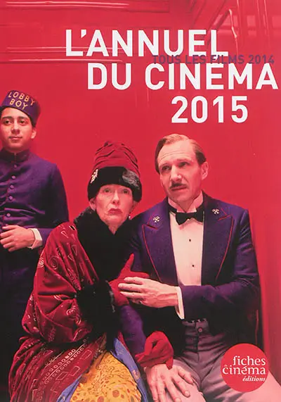 L'annuel du cinéma 2015 : tous les films 2014