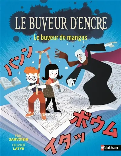 Le buveur d'encre. Le buveur de mangas