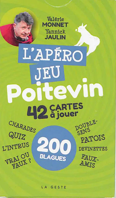 L'apéro jeu poitevin : 42 cartes à jouer, 200 blagues