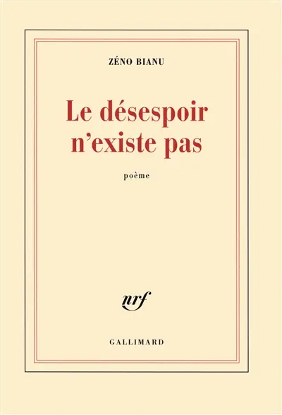 Le désespoir n'existe pas : poème