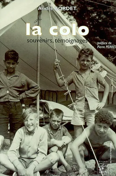 La colo : souvenirs, témoignages