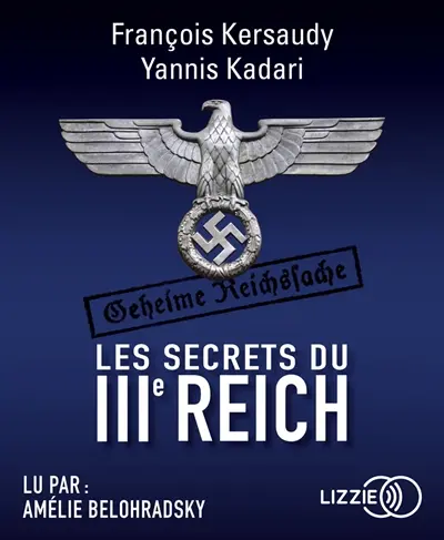 Les secrets du IIIe Reich