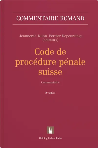 CPP, Code de procédure pénale suisse : commentaire