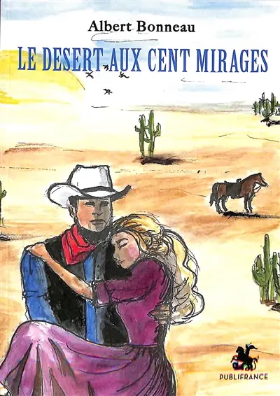 Le désert aux cent mirages