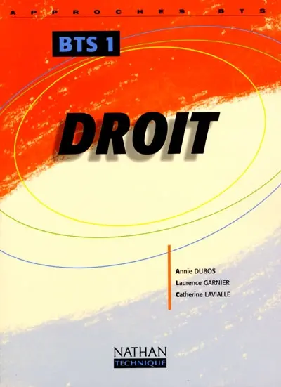 Droit : BTS 1re année : livre de l'élève