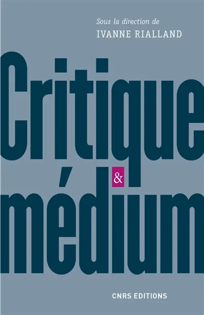 Critique & médium