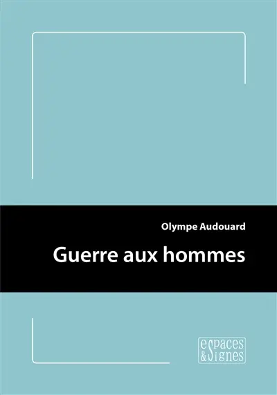 Guerre aux hommes