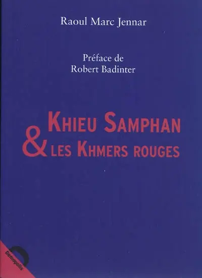 Khieu Samphan & les Khmers rouges : réponse à maître Vergès