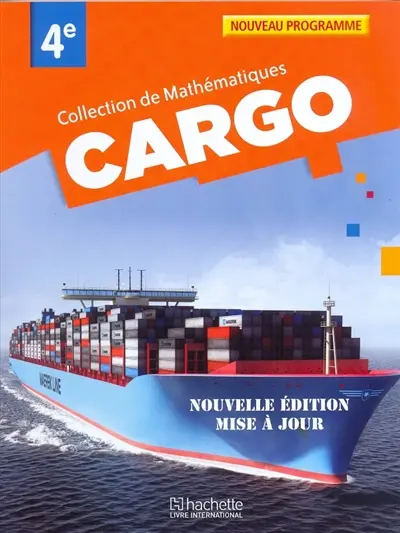 Mathématiques 4e CARGO élève éd. mise à jour Cameroun : Collection de Mathématiques