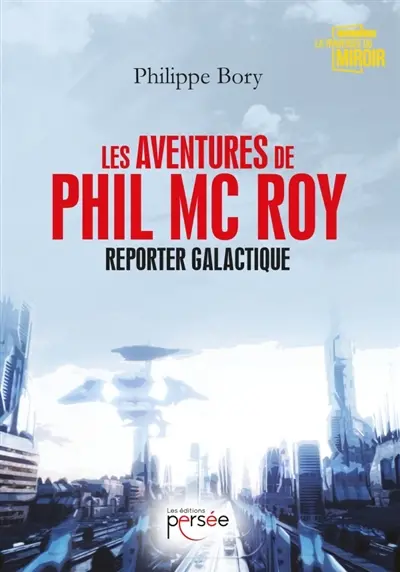 Les aventures de Phil Mc Roy