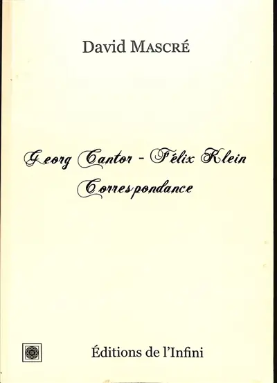 Georg Cantor-Félix Klein : correspondance