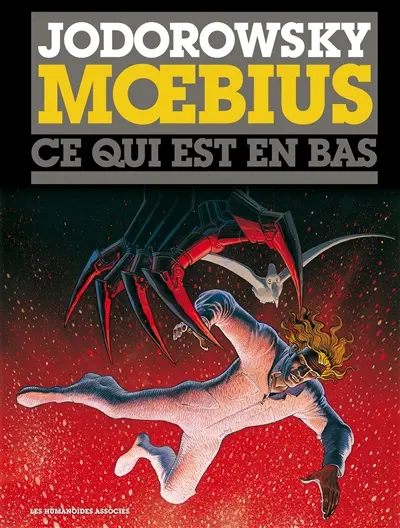 L'Incal : édition de luxe. Vol. 3. Ce qui est en bas