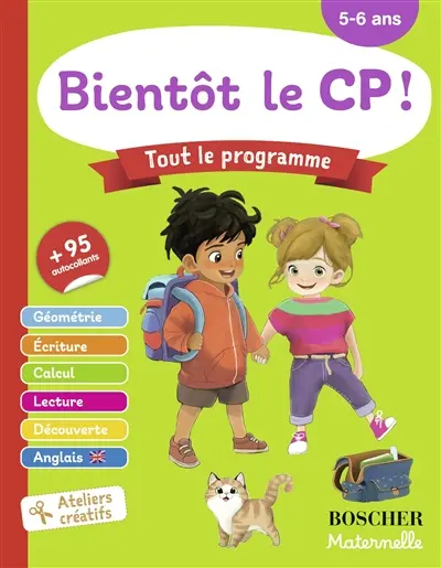 Bientôt le CP ! : tout le programme : 5-6 ans