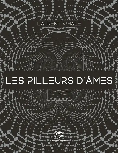 Les pilleurs d'âmes