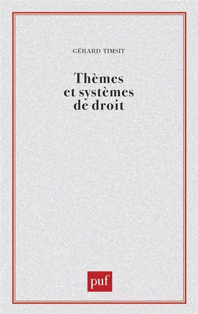 Thèmes et systèmes de droit