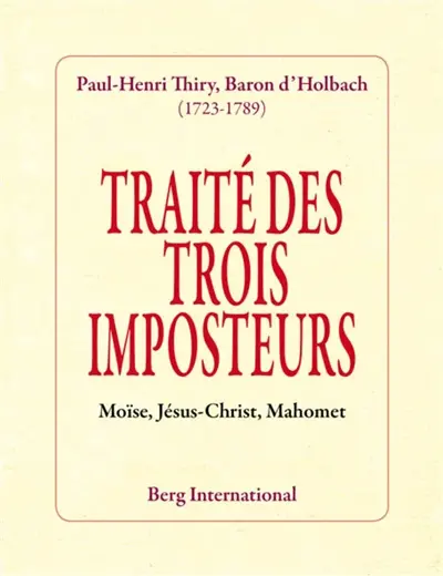 Traité des trois imposteurs : Moïse, Jésus-Christ, Mahomet