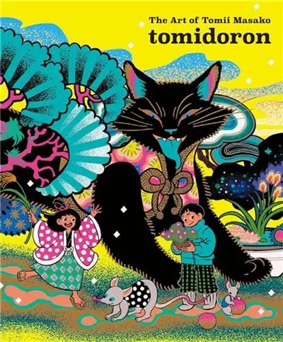Tomidoron The Art of Tomii Masako