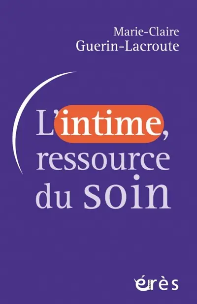 L'intime, ressource du soin