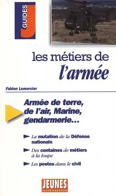 Les métiers de l'armée