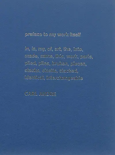 Carl Andre : sculpture as place (1958-2010)