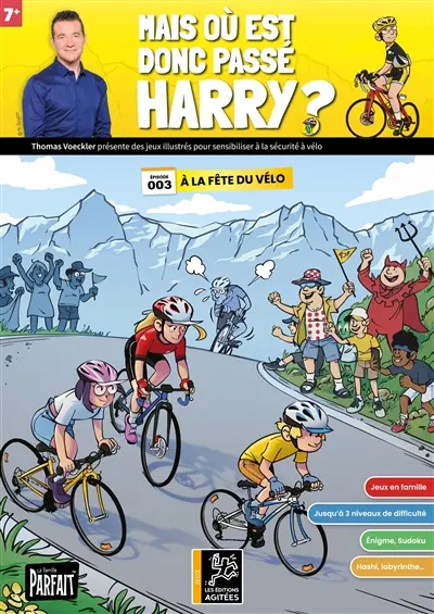 Mais où est donc passé Harry ?. Vol. 3. A la fête du vélo