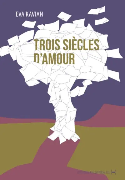 Trois siècles d'amour