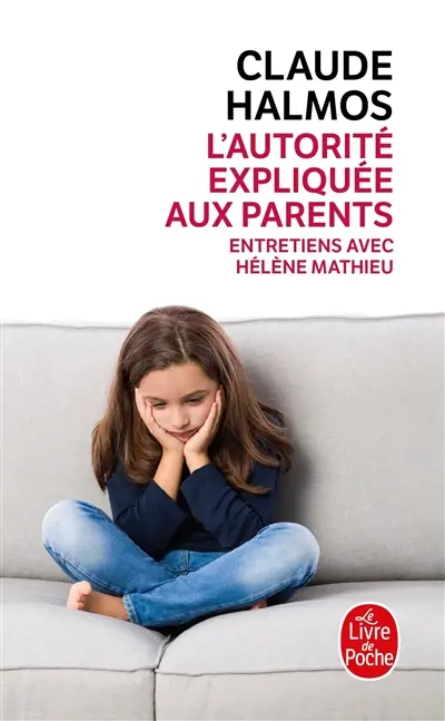 L'autorité expliquée aux parents : entretiens avec Hélène Mathieu