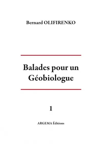 Balades pour un géobiologue