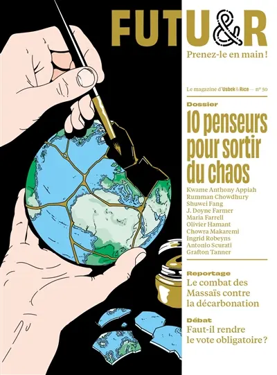 Futu&r : prenez-le en main !, n° 50. 10 penseurs pour sortir du chaos