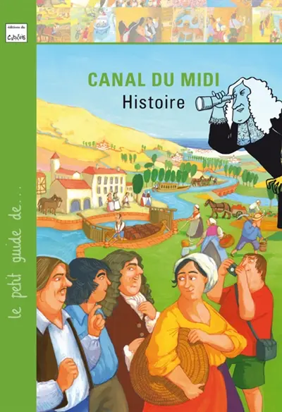 Le canal du Midi : histoire