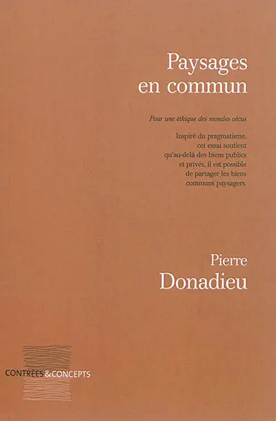 Paysages en commun : pour une éthique des mondes vécus