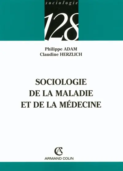 Sociologie de la maladie et de la médecine