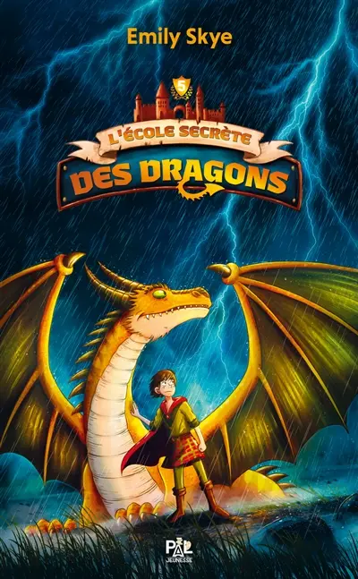L'école secrète des dragons. Vol. 5. Le tribunal des Sept Flammes