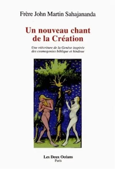 Un nouveau chant de la création : une réécriture de la Genèse inspirée des cosmogonies biblique et hindoue