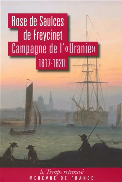 Journal : campagne de l'Uranie (1817-1820)