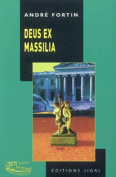 Deus ex Massilia