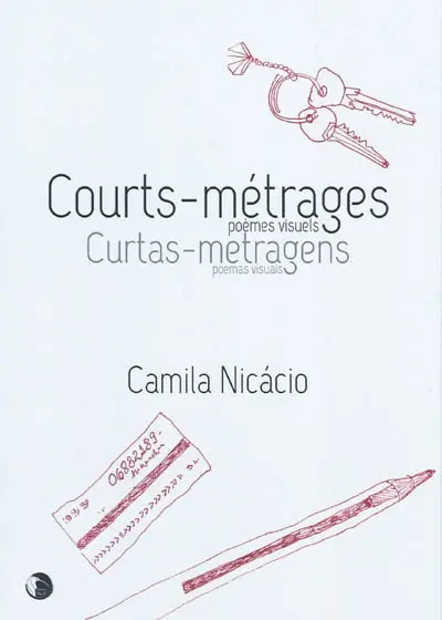 Courts-métrages, poèmes visuels. Curtas-metragens, poemas visuais