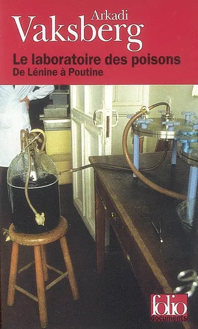 Le laboratoire des poisons : de Lénine à Poutine