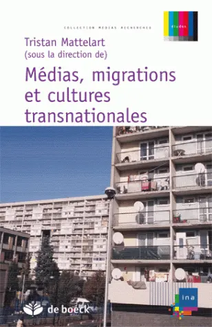 Médias, migrations et cultures transnationales