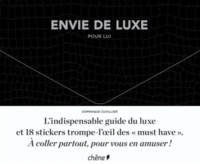 Envie de luxe : pour lui