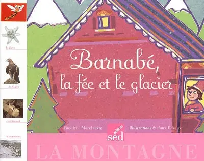 Barnabé, la fée et le glacier