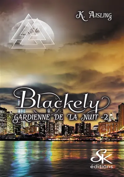 Blackely 2 : La mort tient toujours ses promesses