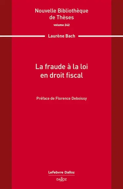 La fraude à la loi en droit fiscal