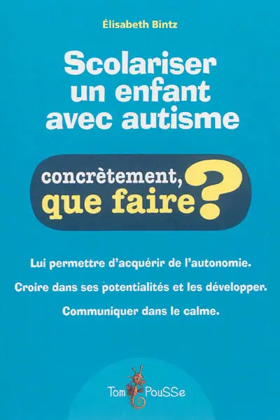 Scolariser un enfant avec autisme